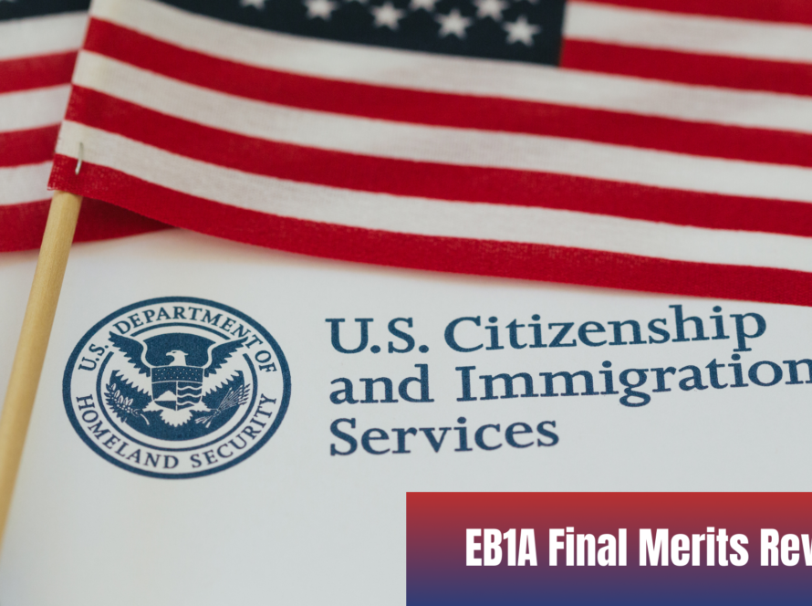 EB1A Final Merits Review