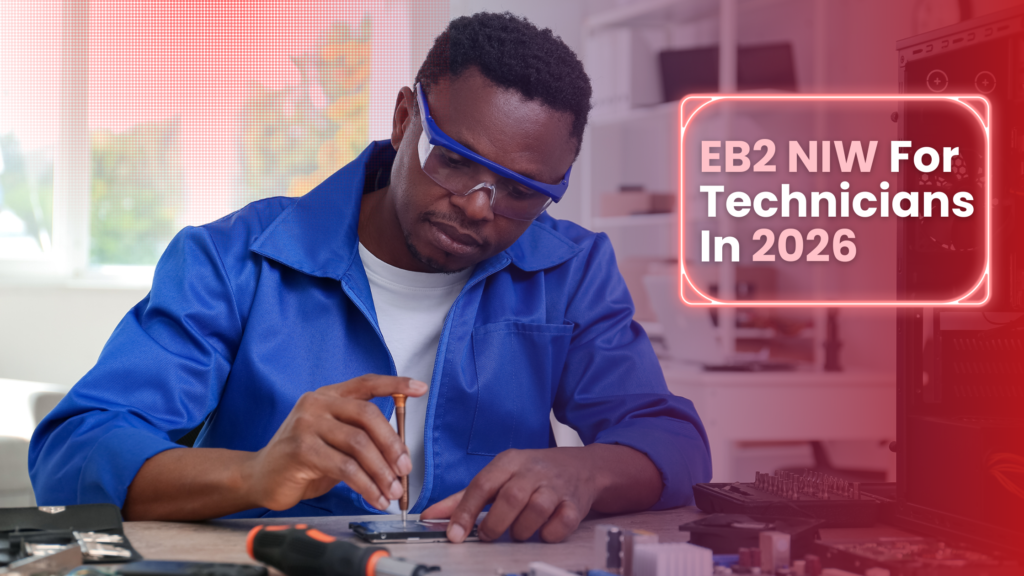 EB2 NIW for Technicians