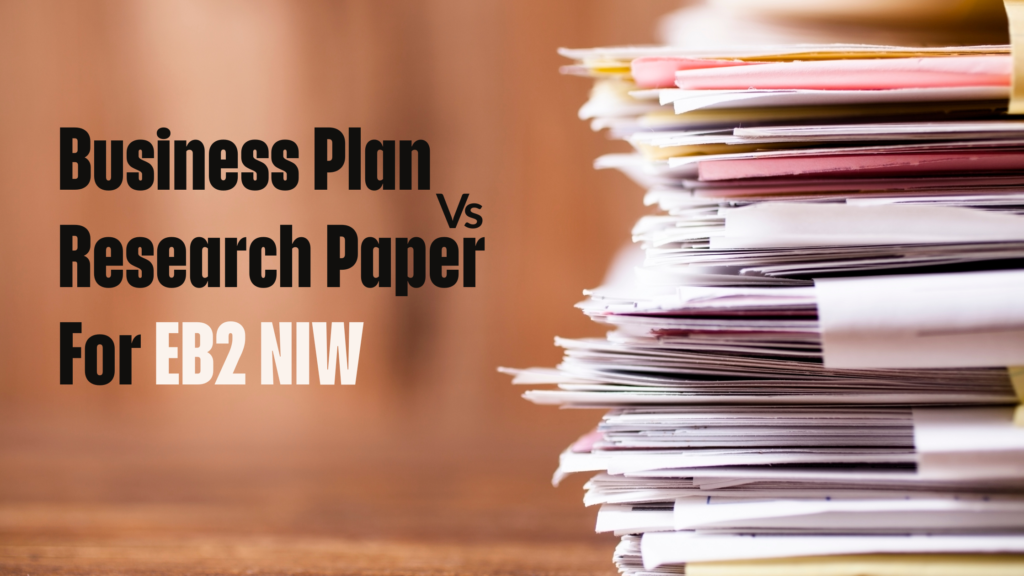EB-2 NIW business plan vs research paper